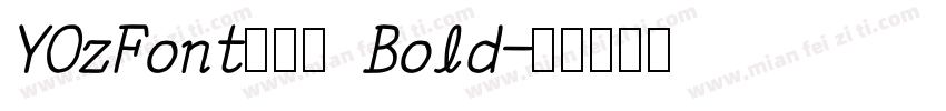 YOzFont手写体 Bold字体转换
